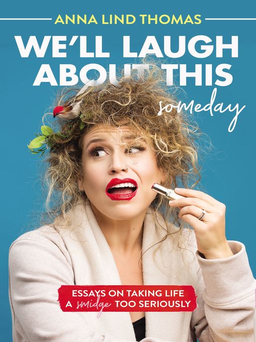 Cover image for We'll Laugh About This (Someday)